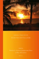 Announcing a new volume by Brill - Asia Pacific Pentecostalism