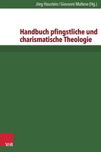 Neuerscheinung: Handbuch pfingstliche und charismatische Theologie